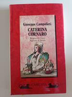 Caterina Cornaro : regina di Cipro, signora di Asolo