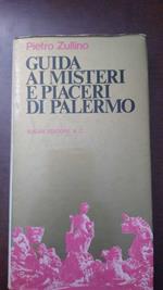 Guida ai misteri e piaceri di Palermo