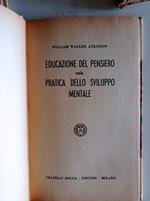 Educazione del pensiero ossia pratica dello sviluppo mentale