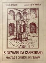 S. Giovanni da Capestrano. Apostolo e difensore dell'Europa