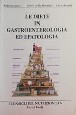 Le diete in gastroenterologia ed epatologia