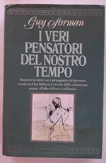 I veri pensatori del nostro tempo