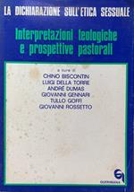 La dichiarazione sull'etica sessuale. Interpretazioni teologiche e prospettive pastorali