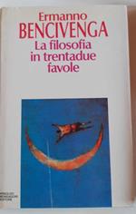 La filosofia in trentadue favole