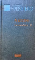 La metafisica. Volume secondo