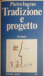 Tradizione e progetto