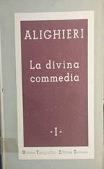 La divina commedia. Volume I