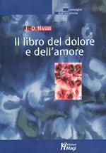 Il libro del dolore e dell'amore