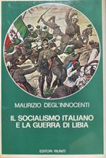 Il socialismo italiano e la guerra di Libia