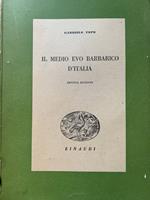 Il Medio Evo barbarico d'Italia