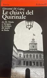 Le chiavi del Quirinale da De Nicola a Saragat la strategia del potere in Italia