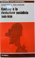 Kautsky e la rivoluzione socialista 1880\1938