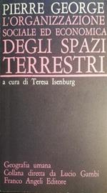 L' organizzazione sociale ed economica degli spazi terrestri