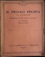 Il piccolo Pischna. 40 esercizi. Introduzione ai 60 esercizi progressivi