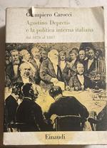 Agostino Depretis e la politica interna italiana dal 1876 al 1887