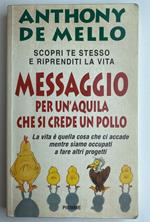 Messaggio per un'aquila che si crede un pollo