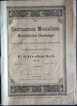 Cantuarium Monialium. Kirchliche gesänge