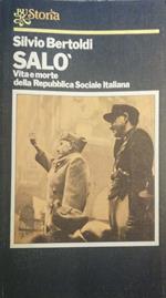 Salò, vita e morte della Repubblica Sociale Italiana