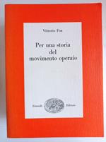 Per una storia del movimento operaio