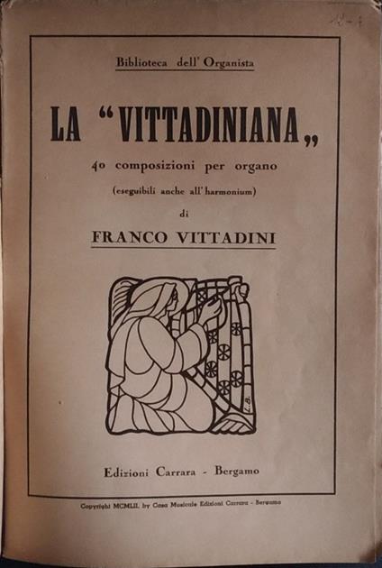 La vittadiniana 40 composizioni per organo - copertina