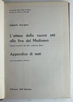 L' attesa della nuova età alla fine del Medioevo. Lezioni raccolte dal dott. Ludovico Gatto