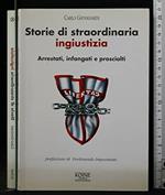 Storie di straordinaria ingiustizia