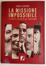 La missione impossibile. Il PSU e la lotta al fascismo