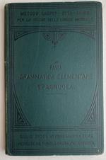 Grammatica elementare della lingua spagnuola. Metodo Gaspey - Otto - Sauer