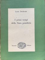 I primi tempi dello Stato pontificio