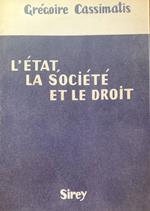 L' etat, la societé et le droit