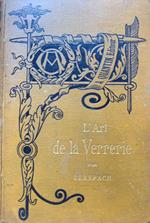 L' art de la verrerie