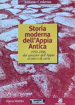 Storia moderna dell'Appia Antica 1950-1996: dai gangster dell'Appia al parco di carta