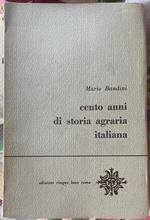 Cento anni di storia agraria italiana