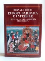 Europa barbara e infedele