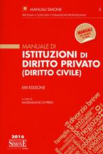 Manuale di istituzioni di diritto privato (diritto civile)