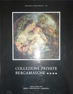 Collezioni private bergamasche. IV