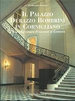 Il palazzo Durazzo Bombrini in Cornigliano. Un'architettura francese a Genova