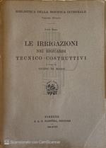 Le irrigazioni nei riguardi tecnico-costruttivi