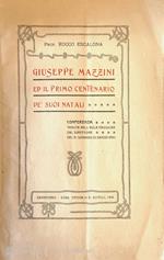 Giuseppe Mazzini ed il primo centenario de' suoi natali
