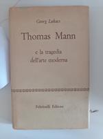 Thomas Mann e la tragedia dell'arte moderna