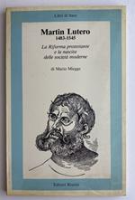 La riforma protestante e la nascita delle società moderne