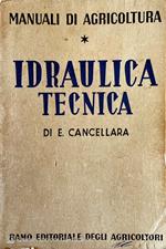 Manuali di agricoltura. Idraulica tecnica