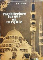 L' Architecture Turque en Turquie