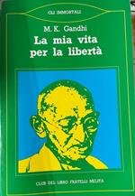 La mia vita per la libertà