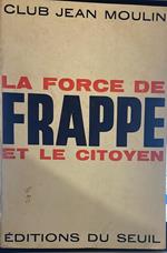 La force de frappe et le citoyen