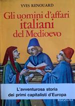 Gli uomini d'affari italiani nel Medioevo