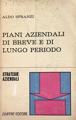 Piani aziendali di breve e lungo periodo