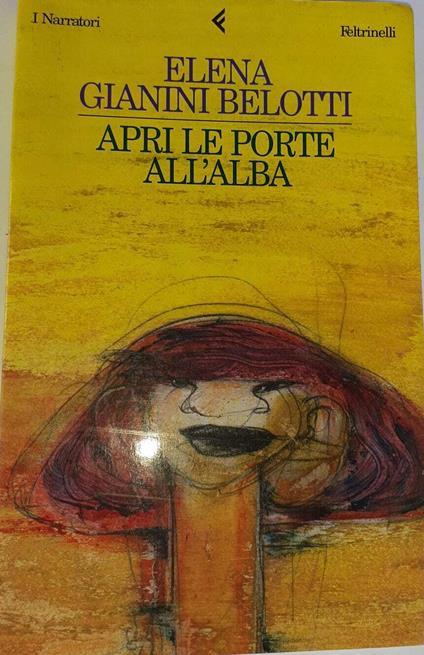 Apri le porte all'alba - Elena Gianini Belotti - copertina