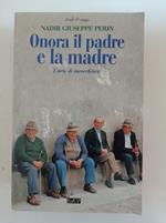 Onora il padre e la madre, l'arte di invecchiare