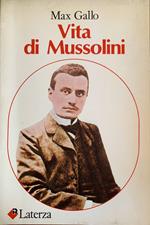 Vita di Mussolini